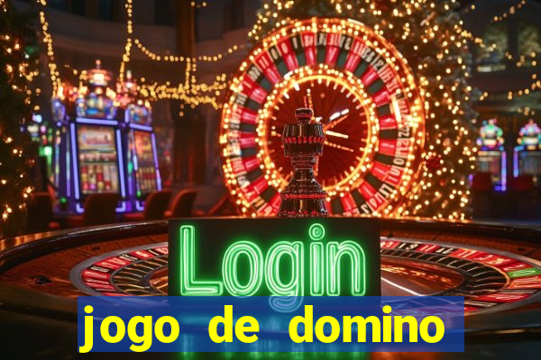 jogo de domino valendo dinheiro real